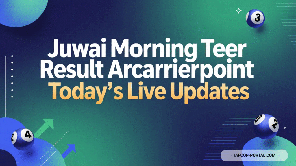 Juwai Morning Teer Result Arcarrierpoint | Today's Live Updates 3 image 7